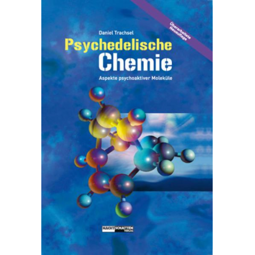 Daniel Trachsel - Psychedelische Chemie