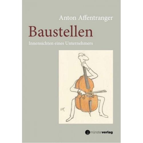 Anton Affentranger - Baustellen