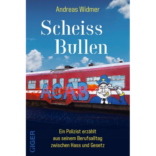 Andreas Widmer - Scheiss Bullen