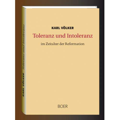 Karl Völker - Toleranz und Intoleranz