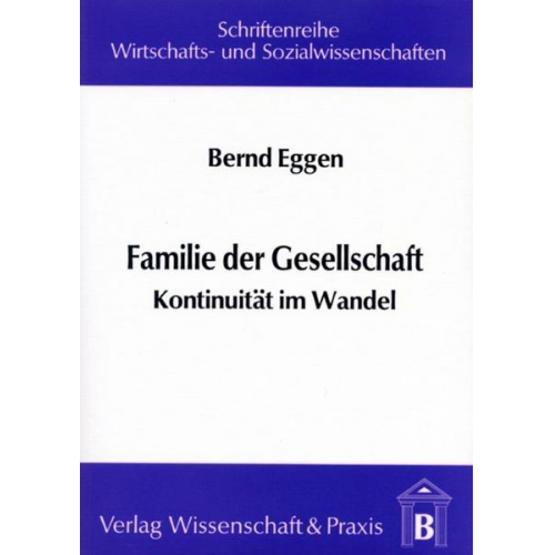 Bernd Eggen - Familie der Gesellschaft.