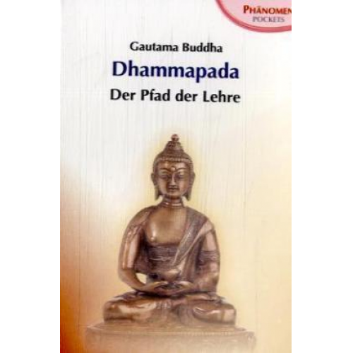 Gautama Buddha - Dhammapada