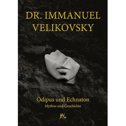 Immanuel Velikovsky - Ödipus und Echnaton