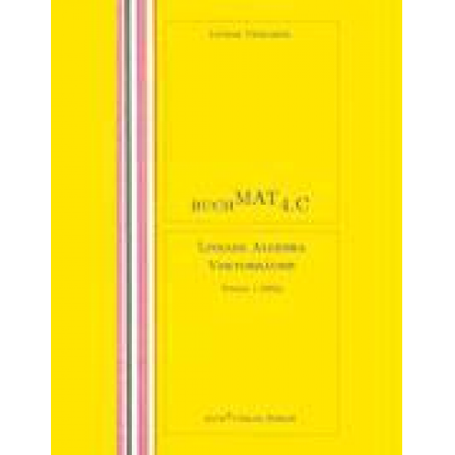 Lothar Tschampel - BuchMat 4.C Lineare Algebra. Vektorräume