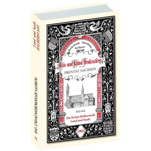 Oskar Döring - Bau- und Kunstdenkmäler Stadt und Kreis HALBERSTADT 1902. Buch und Karte