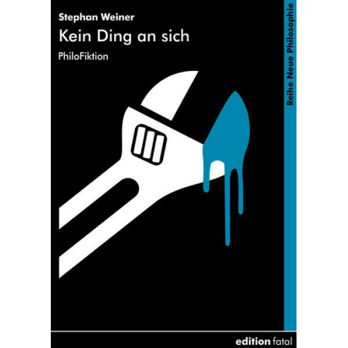 Stephan Weiner - Kein Ding an sich