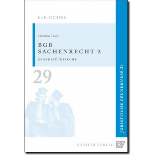 Christian Rauda - Juristische Grundkurse / Band 29 - BGB-Sachenrecht 2