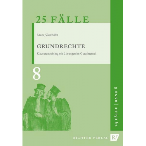 Christian Rauda & Jochen Zenthöfer - 25 Fälle - Band 8 - Grundrechte