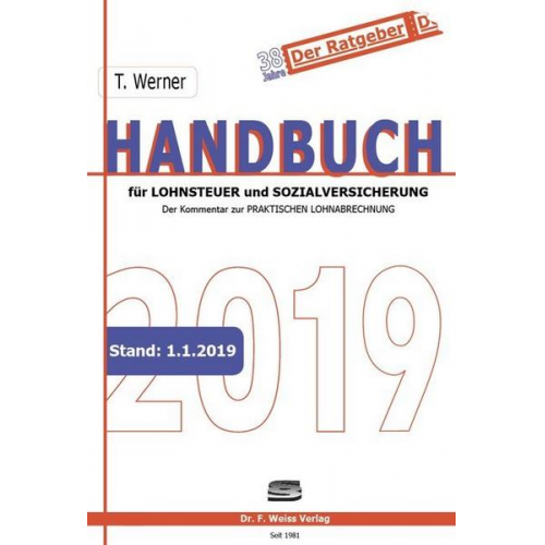 Thomas Werner - Handbuch für Lohnsteuer und Sozialversicherung 2019