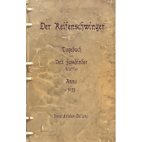 Irene Kristen-Deliano - Der Reifenschwinger