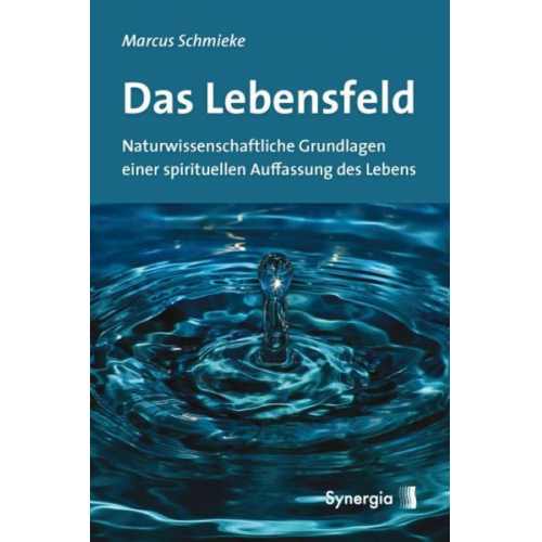 Marcus Schmieke - Das Lebensfeld