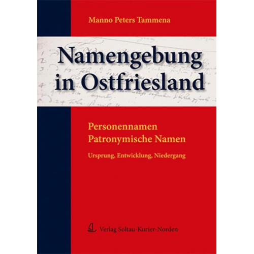 Manno P. Tammena - Namengebung in Ostfriesland