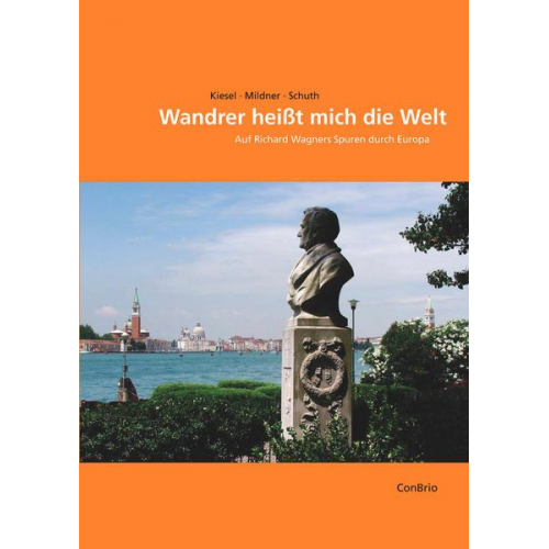 Markus Kiesel & Joachim Mildner & Dietmar Schuth - Wandrer heißt mich die Welt