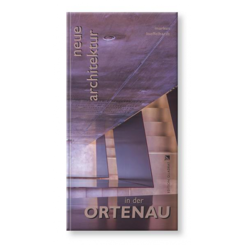 Markus Löffelhardt - Neue Architektur in der Ortenau