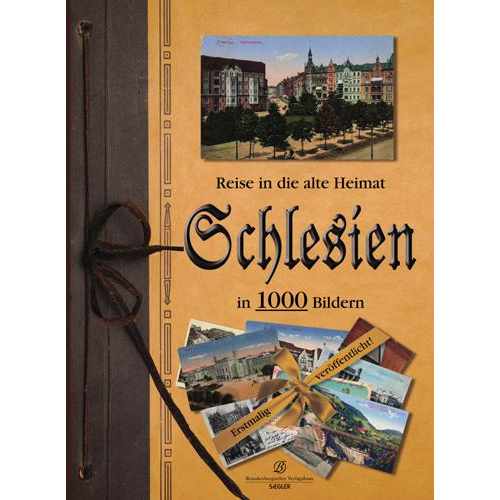 Silke Findeisen - Reise in die alte Heimat - Schlesien in 1000 Bildern