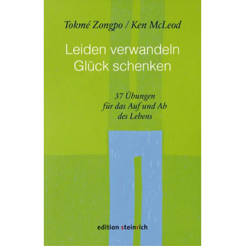 Tokmé Zongpo & Ken McLeod - Leiden verwandeln, Glück schenken