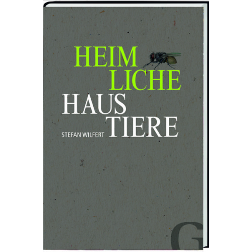 Stefan Wilfert - Heimliche Haustiere