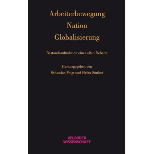 Arbeiterbewegung – Nation – Globalisierung