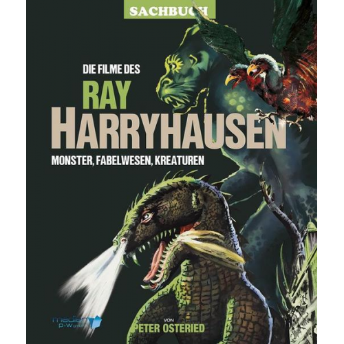 Peter Osteried - Die Filme des Ray Harryhausen