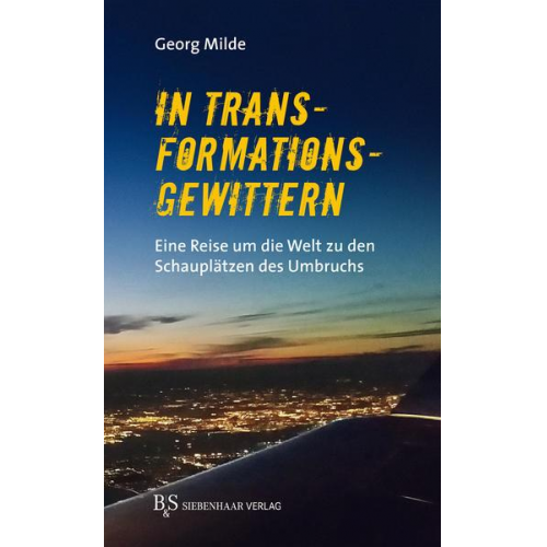 Georg Milde - In Transformationsgewittern