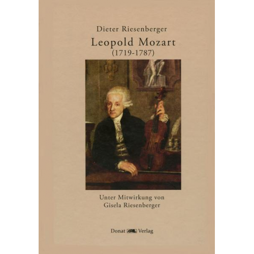 Dieter Riesenberger - Leopold Mozart (1719-1787)