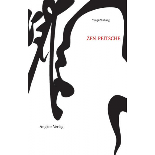 Yunqi Zhuhong - Die Zen-Peitsche