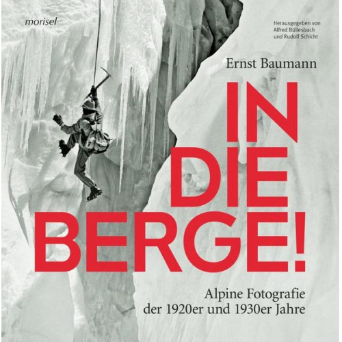 Ernst Baumann - In die Berge !