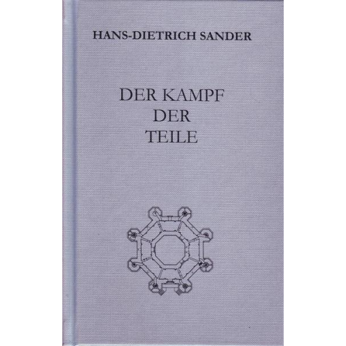 Hans-Dietrich Sander & Hermann Ullmann & Hans Zehrer & Herbert Cysarz - Der Kampf der Teile