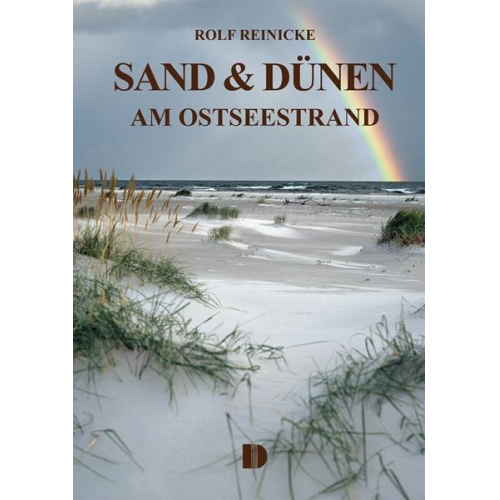 Rolf Reinicke - Sand & Dünen am Ostseestrand