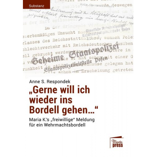 Anne S. Respondek - «Gerne will ich wieder ins Bordell gehen...»