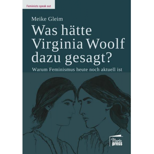 Meike Gleim - Was hätte Virginia Woolf dazu gesagt?