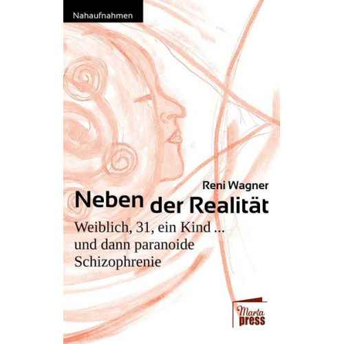 Reni Wagner - Neben der Realität