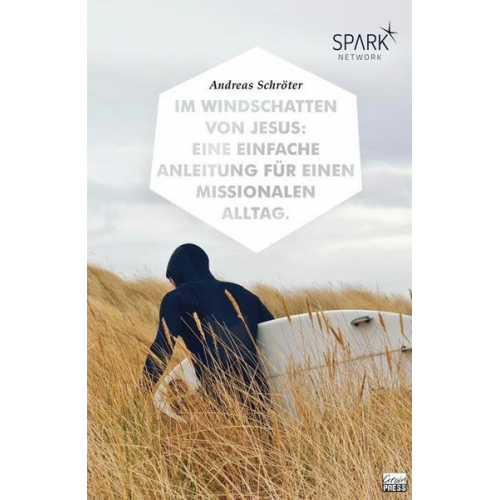 Andreas Schröter - Im Windschatten von Jesus