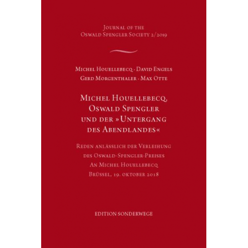 Michel Houellebecq & David Engels & Gerd Morgenthaler & Max Otte - Michel Houellebecq, Oswald Spengler und der 'Untergang des Abendlandes