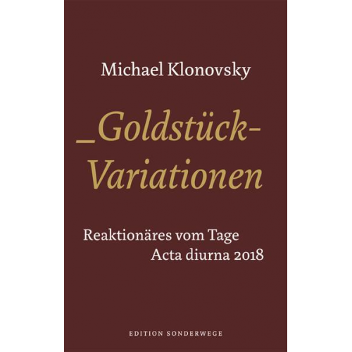 Michael Klonovsky - Goldstück-Variationen