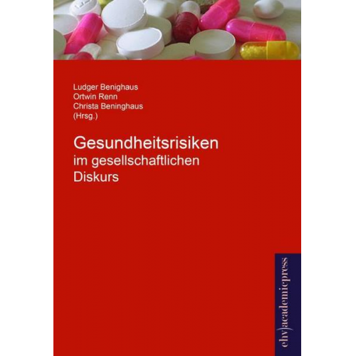 Gesundheitsrisiken im gesellschaftlichen Diskurs