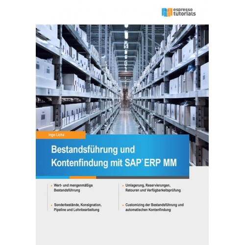 Ingo Licha - Bestandsführung und Kontenfindung mit SAP ERP MM