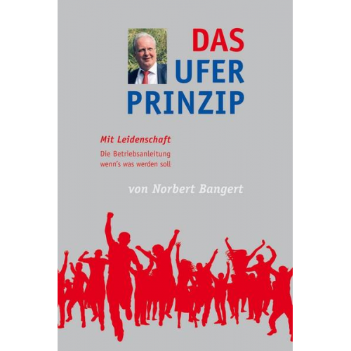 Norbert Bangert - Das Ufer-Prinzip