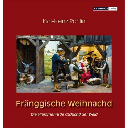 Karl-Heinz Röhlin - Fränggische Weihnachd