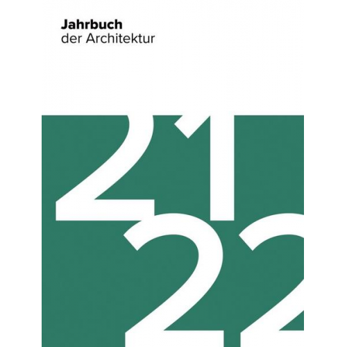 Dennis Krause & Johanna Kaschik & Karoline Engellandt & Till Schröder & Sabrina Terwolbeck - Jahrbuch der Architektur