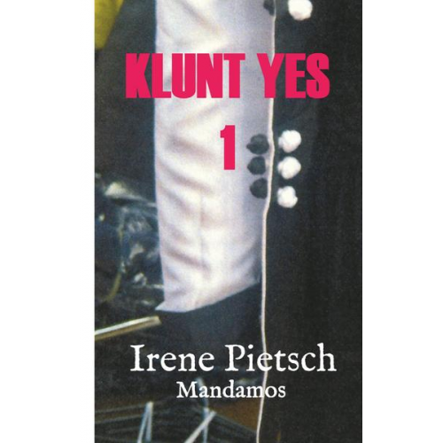 Irene Pietsch - Klunt Yes 1