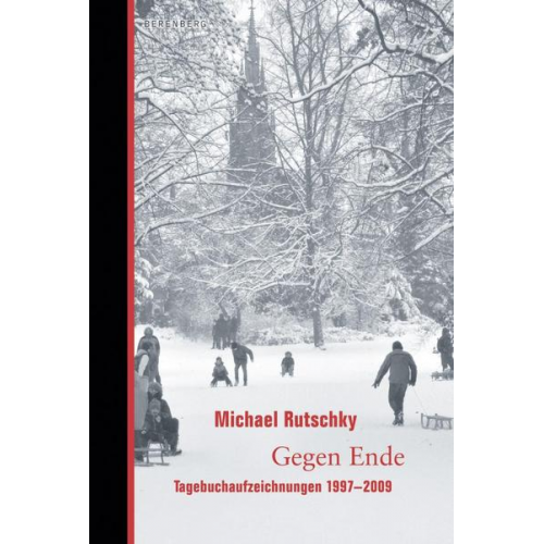 Michael Rutschky - Gegen Ende