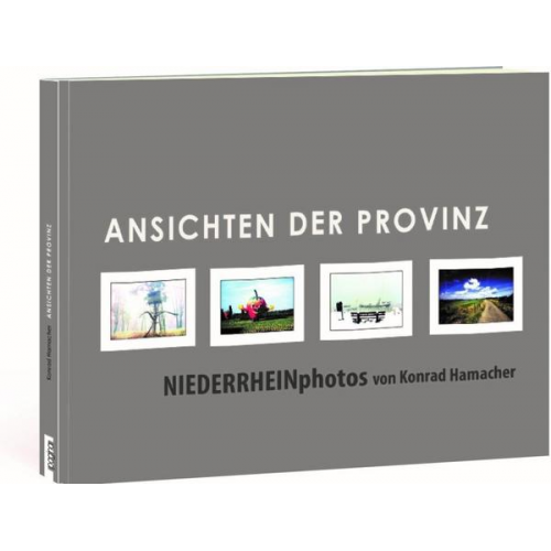 Konrad Hamacher - Ansichten der Provinz