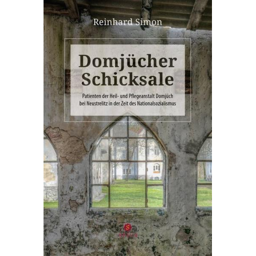 Reinhard Simon - Domjücher Schicksale