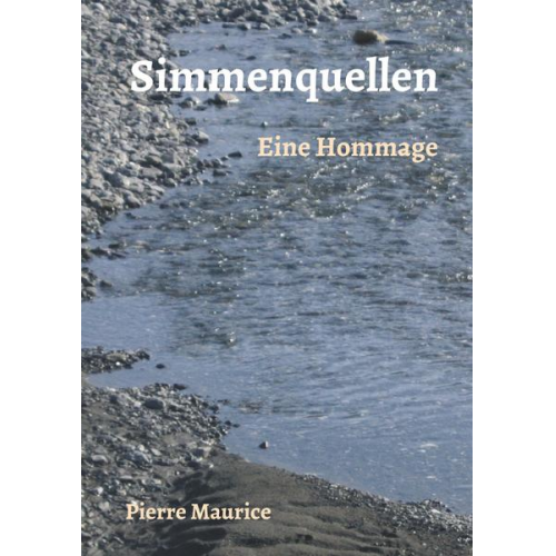 Pierre Maurice - Simmenquellen