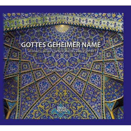 Kathleen Göbel - Gottes Geheimer Name