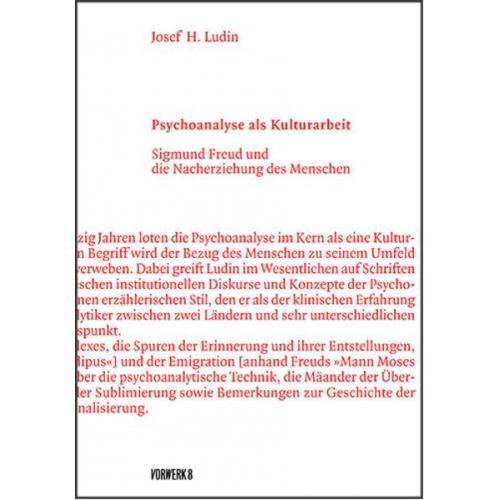 Josef H. Ludin - Psychoanalyse als Kulturarbeit