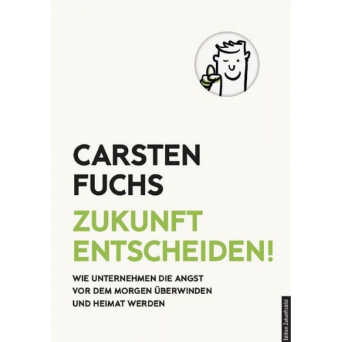 Fuchs Carsten - Zukunft entscheiden!