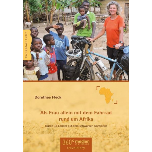 Dorothee Fleck - Als Frau allein mit dem Fahrrad rund um Afrika