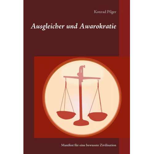 Konrad Pilger - Ausgleicher und Awarokratie